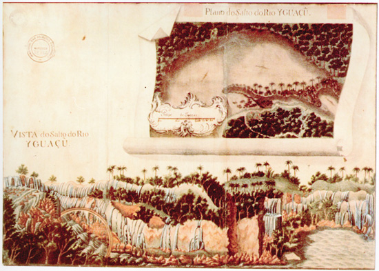 José Fernandes P. De Alpoim. Vista do Salto do Rio Yguaçu – 1759. Mapoteca do Itamaraty